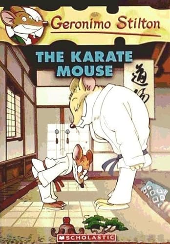 9780545103695: Geronimo Stilton #40: Karate Mouse