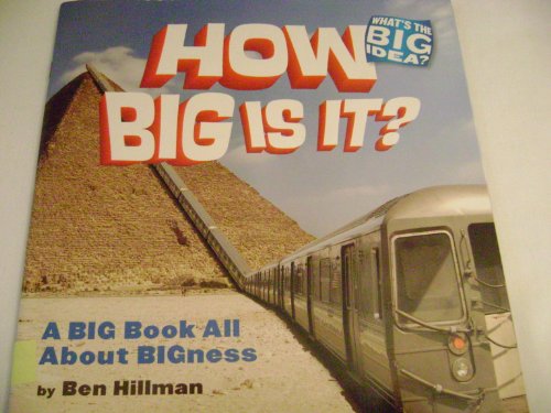 9780545104586: How Big Is It?: A Book About Bigness [Paperback] by Ben Hillman