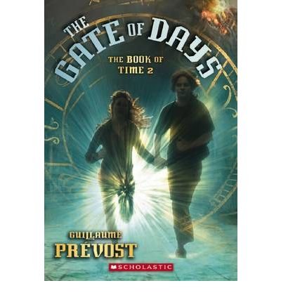 9780545104609: Gate of Days, The: The Book of Time II