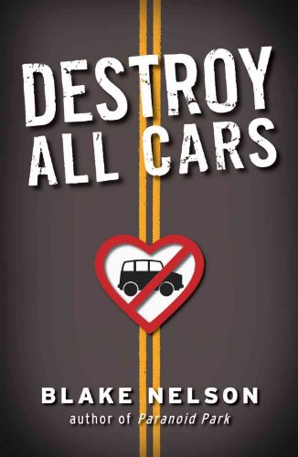 9780545104746: Destroy All Cars