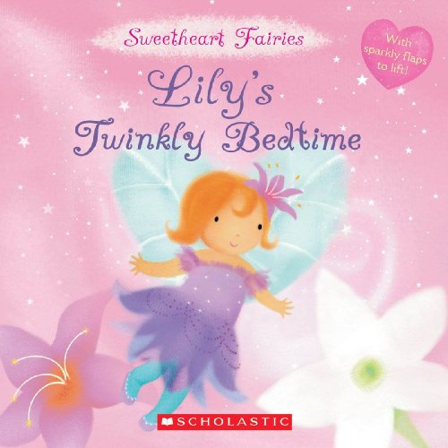 Imagen de archivo de Lily's Twinkly Bedtime (Sweetheart Fairies) a la venta por SecondSale