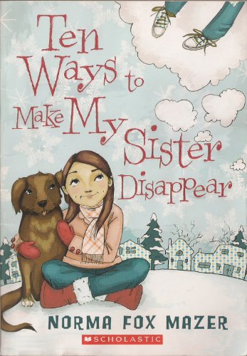 Stock image for Ten Ways to Make My Sister Disappear for sale by SecondSale