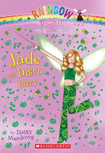 Stock image for Jade the Disco Fairy (Rainbow Magic: The Dance Faries #2) for sale by Red's Corner LLC