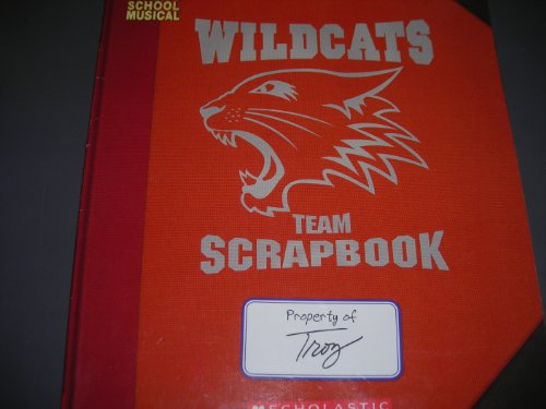 Beispielbild fr Wildcats Team Scrapbook, Property of Troy (Disney High School Musical) zum Verkauf von Better World Books