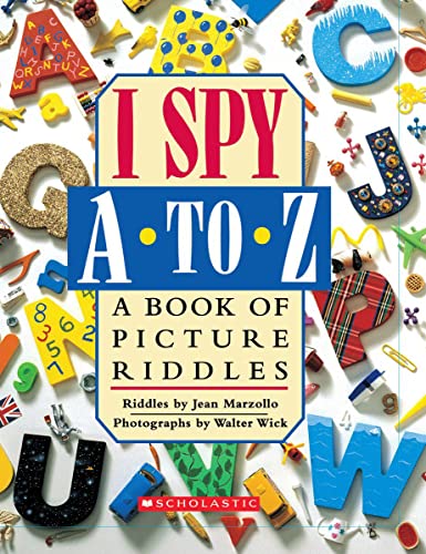 9780545107822: I Spy A to Z: A Book of Picture Riddles