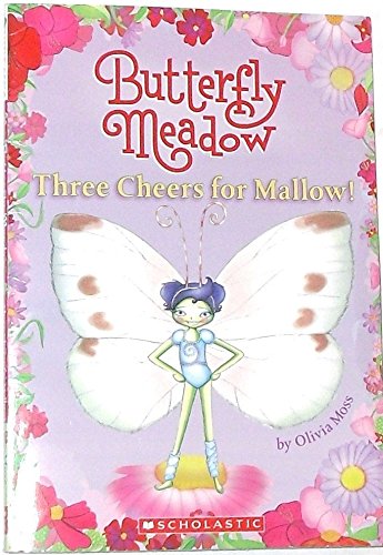 Beispielbild fr THREE CHEERS FOR MALLOW! (BUTTERFLY MEADOW, NO 3) zum Verkauf von Better World Books