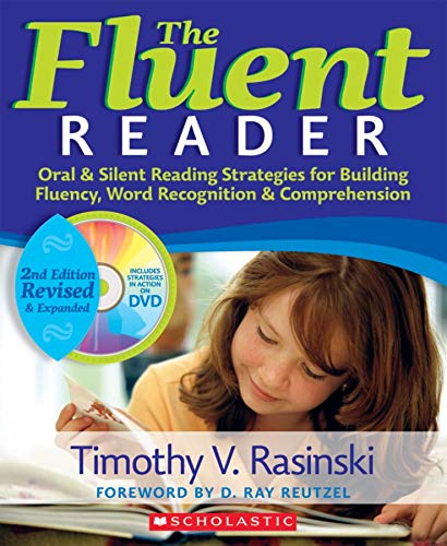 Beispielbild fr The Fluent Reader (2nd Edition) : Oral and Silent Reading Strategies for Building Fluency, Word Recognition and Comprehension zum Verkauf von Better World Books