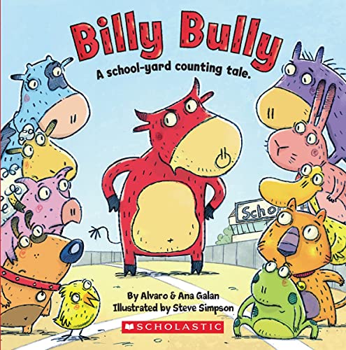 9780545110129: Billy Bully: A School-yard Counting Tale