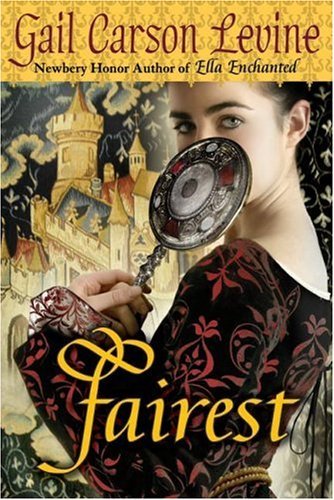 Fairest (9780545110259) by Levine, Gail Carson