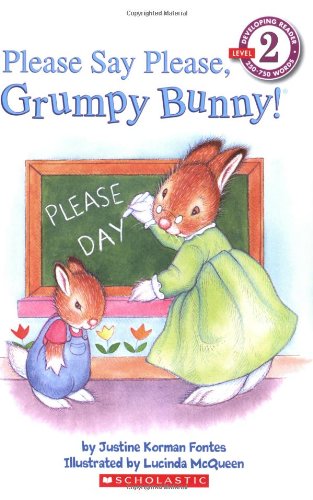 Stock image for Scholastic Reader Level 2: Please Say Please, Grumpy Bunny! for sale by Gulf Coast Books