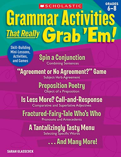 9780545112642: Grammar Activities That Really Grab 'em!: Grades 6-8