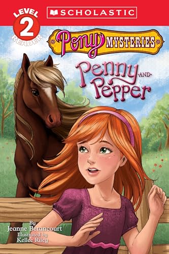 Stock image for Scholastic Reader Level 3: Pony Mysteries #1: Penny and Pepper: Penny & Pepper for sale by SecondSale