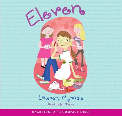 Eleven - Audio Library Edition (The Winnie Years) (9780545115247) by Myracle, Lauren