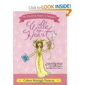 9780545115711: Title: Willa by Heart The Wedding Planners Daughter
