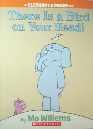 Stock image for There Is a Bird on Your Head for sale by Gulf Coast Books