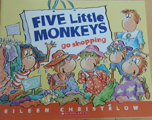 Imagen de archivo de Five Little Monkeys Go Shopping a la venta por SecondSale