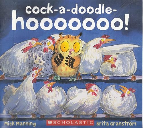Stock image for Cock-a-doodle-hoooooo for sale by SecondSale