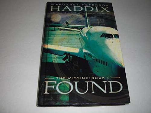 9780545116459: Found (The Missing, Book 1)