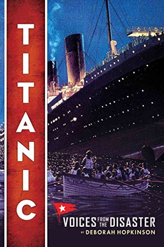 9780545116749: Titanic: Voices From the Disaster (Scholastic Focus)