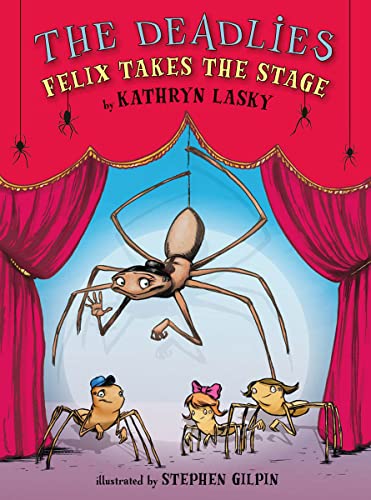 9780545116817: Felix Takes the Stage (The Deadlies)