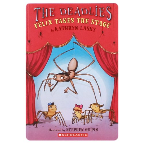 Stock image for Felix Takes the Stage (The Deadlies) for sale by Gulf Coast Books