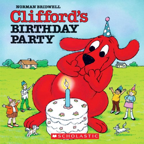 Clifford's Birthday Party (9780545117562) by Bridwell, Norman