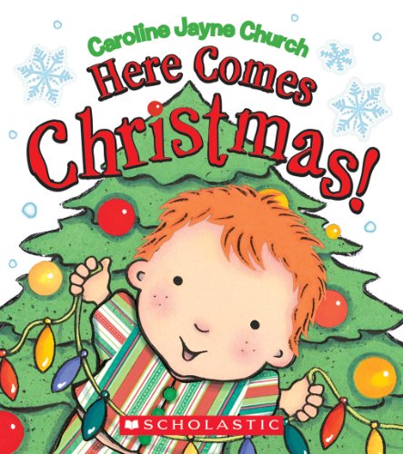 Stock image for Here Comes Christmas! (Caroline Jayne Church) for sale by Gulf Coast Books