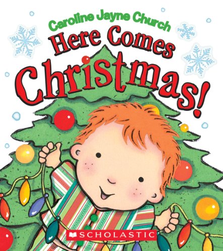 9780545118170: Here Comes Christmas! (Caroline Jayne Church)