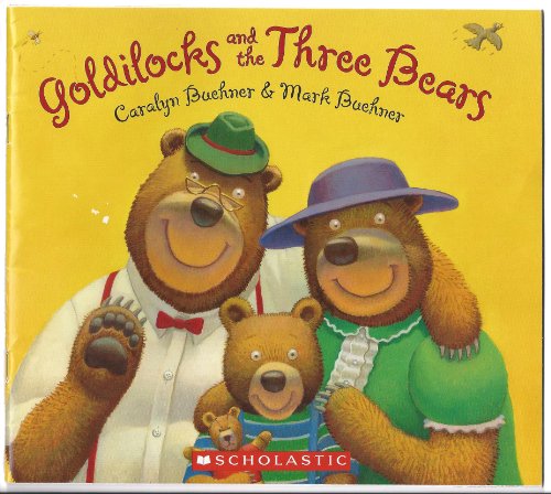 Beispielbild fr Goldilocks and the Three Bears zum Verkauf von Better World Books: West