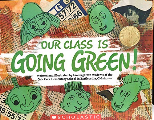 Stock image for Our Class Is Going Green for sale by Better World Books