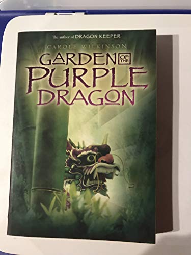 Beispielbild fr Garden of the Purple Dragon zum Verkauf von Better World Books