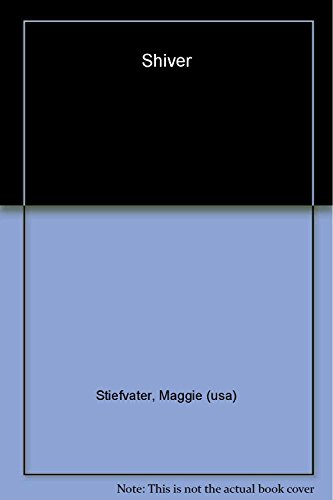 9780545123266: Shiver (Shiver, Book 1) (Volume 1)
