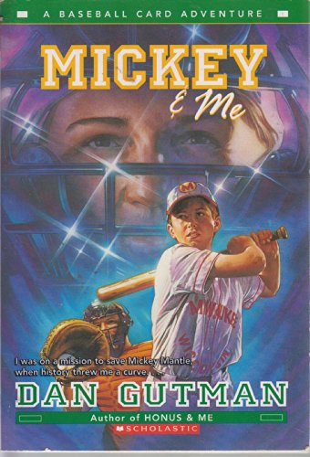 Beispielbild fr Mickey & Me (A Baseball Card Adventure) zum Verkauf von Wonder Book