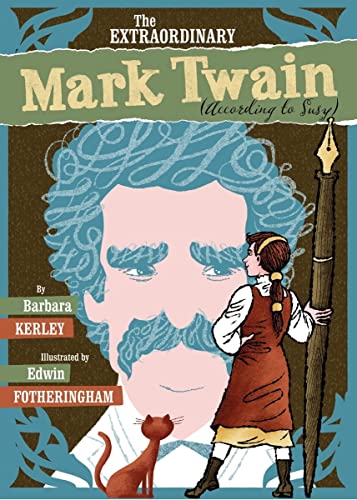 9780545125086: The Extraordinary Mark Twain According to Susy