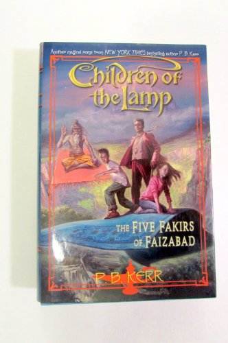 Stock image for Children of the Lamp #6: The Five Fakirs of Faizabad for sale by Reliant Bookstore