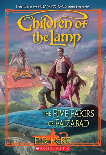 Imagen de archivo de Children of the Lamp #6: The Five Fakirs of Faizabad a la venta por HPB-Emerald