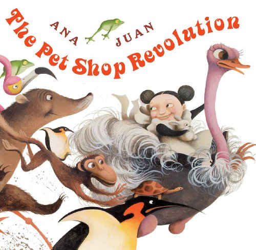 The Pet Shop Revolution (9780545128100) by Juan, Ana