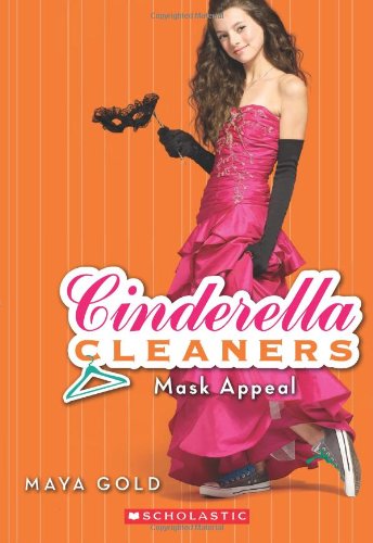 9780545129626: Mask Appeal (Cinderella Cleaners #4)