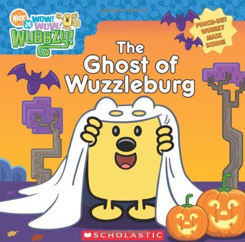 9780545131636: Wow! Wow! Wubbzy!: The Ghost of Wuzzleburg