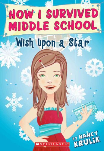 Stock image for Wish Upon A Star (How I Survived Middle School, No. 11) for sale by Gulf Coast Books