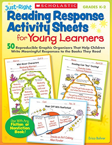 Imagen de archivo de Just-Right Reading Response Activity Sheets for Young Learners: 50 Reproducible Graphic Organizers That Help Children Write Meaningful Responses to the Books They Read a la venta por SecondSale