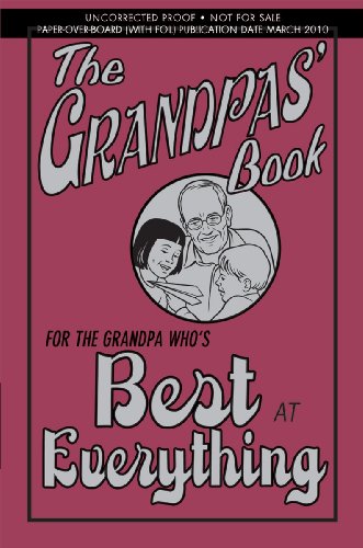 Beispielbild fr The Grandpas' Book: For the Grandpa Who's Best at Everything zum Verkauf von SecondSale