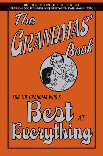 Imagen de archivo de The Grandmas' Book: For the Grandma Who's Best at Everything a la venta por Your Online Bookstore
