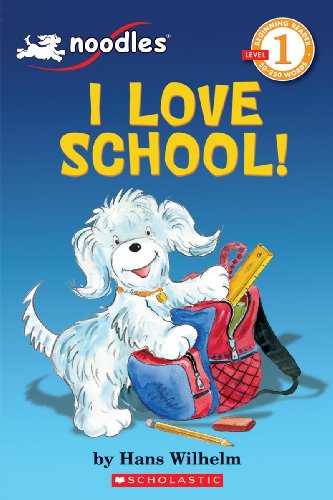 Beispielbild fr Noodles: I Love School! Level 1 zum Verkauf von SecondSale