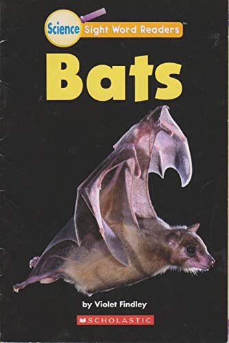 Imagen de archivo de Bats (Science Sight Word Readers) a la venta por Once Upon A Time Books