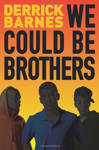 Stock image for We Could Be Brothers for sale by Better World Books: West