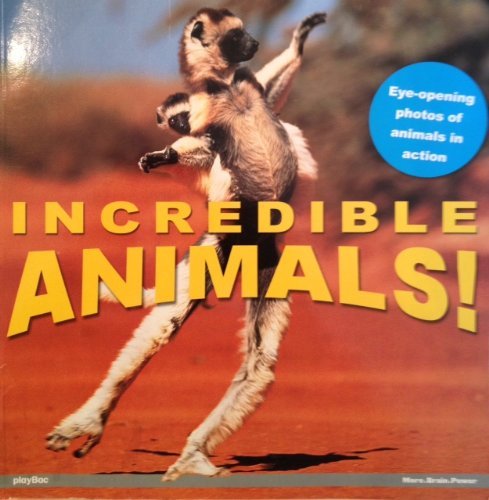 Beispielbild fr Incredible Animals zum Verkauf von Better World Books