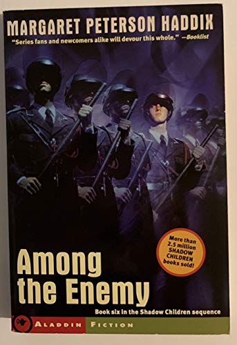 Stock image for Among the Enemy (Shadow Children Series #6) for sale by SecondSale