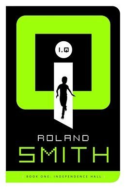 9780545139717: I,Q (I,Q The Series) by Roland Smith (2008-08-27)