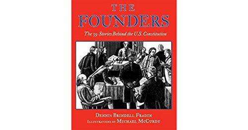 9780545139724: The Founders the 39 Stories Behind the Constitution